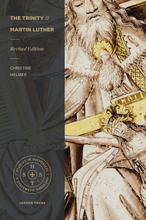 Cover image for The Trinity and Martin Luther, isbn: 9781683590507