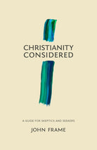 Cover image for Christianity Considered, isbn: 9781683590866