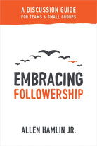 Cover image for Embracing Followership, isbn: 9781683590927