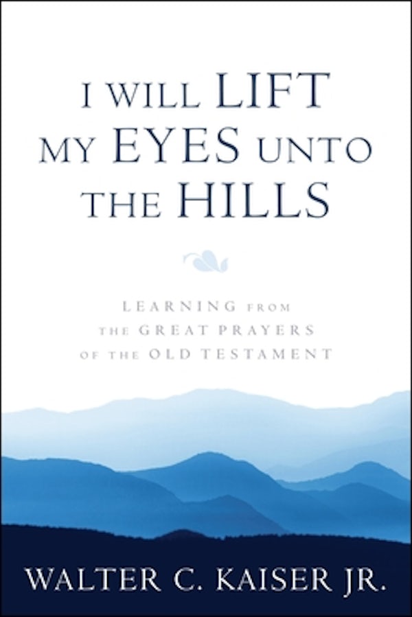 Cover image for I Will Lift My Eyes Unto the Hills, isbn: 9781683591825