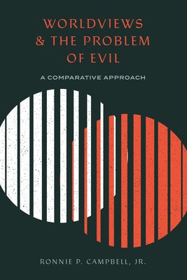 Cover image for Worldviews and the Problem of Evil, isbn: 9781683593058