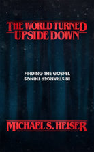 Cover image for The World Turned Upside Down, isbn: 9781683593225