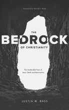 Cover image for The Bedrock of Christianity, isbn: 9781683593607