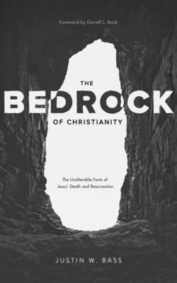 Cover image for The Bedrock of Christianity, isbn: 9781683593607