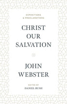 Cover image for Christ Our Salvation, isbn: 9781683594208