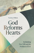 Cover image for God Reforms Hearts, isbn: 9781683594970