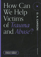 Cover image for How Can We Help Victims of Trauma and Abuse?, isbn: 9781683595113