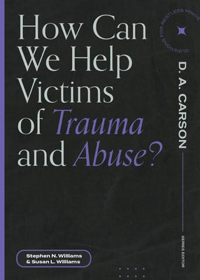 Cover image for How Can We Help Victims of Trauma and Abuse?, isbn: 9781683595113