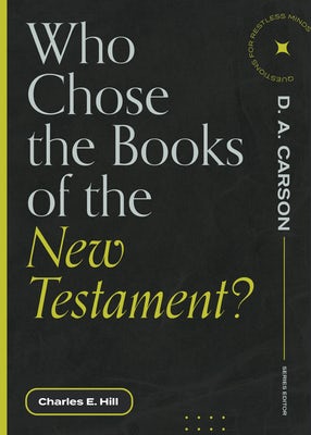 Cover image for Who Chose the Books of the New Testament?, isbn: 9781683595199