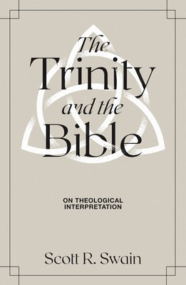 Cover image for The Trinity & the Bible, isbn: 9781683595359