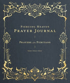 Cover image for Piercing Heaven Prayer Journal, isbn: 9781683595762