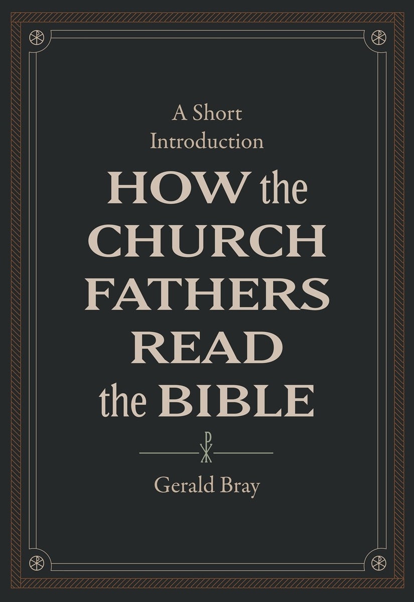 Cover image for How the Church Fathers Read the Bible, isbn: 9781683595830