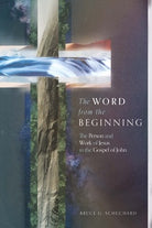 Cover image for The Word from the Beginning, isbn: 9781683596028