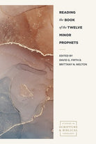 Cover image for Reading the Book of the Twelve Minor Prophets, isbn: 9781683596561