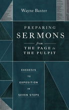 Cover image for Preparing Sermons from the Page to the Pulpit, isbn: 9781683596875