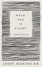 Cover image for When God Is Silent, isbn: 9781683597025