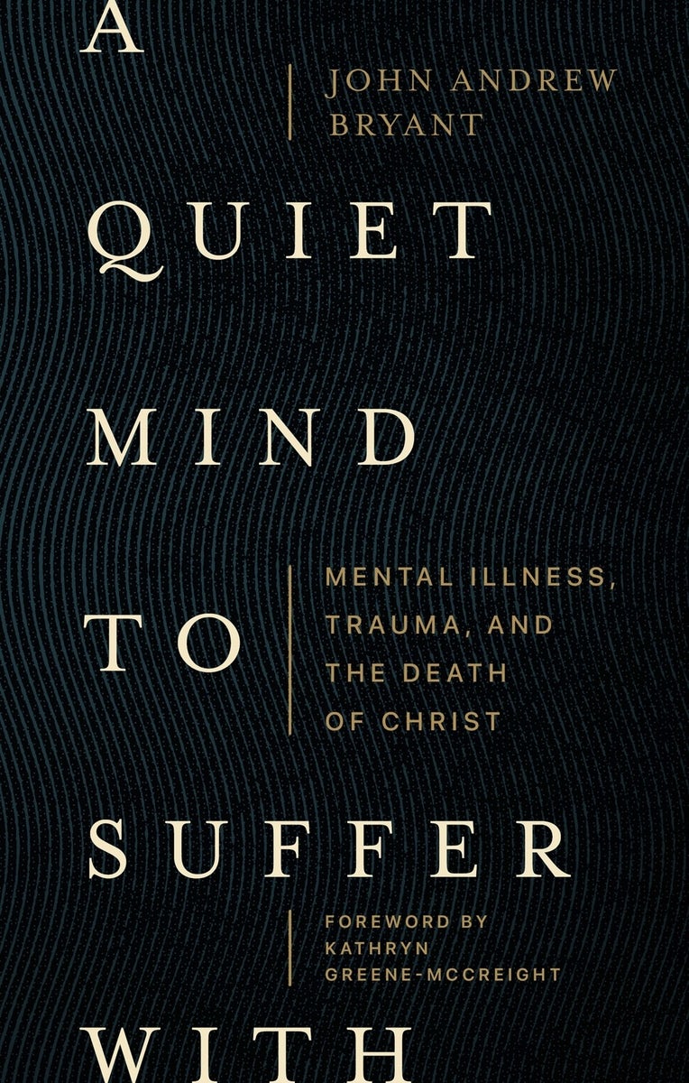 Cover image for A Quiet Mind to Suffer with, isbn: 9781683597049