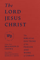 Cover image for The Lord Jesus Christ, isbn: 9781683597162