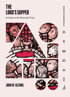 Cover image for The Lord's Supper, isbn: 9781683597964