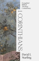 Cover image for 1 Corinthians: Evangelical Biblical Theology Commentary, isbn: 9781683598183