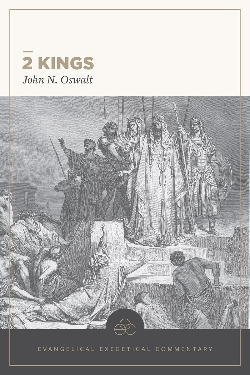 Cover image for 2 Kings: Evangelical Exegetical Commentary, isbn: 9781683598343