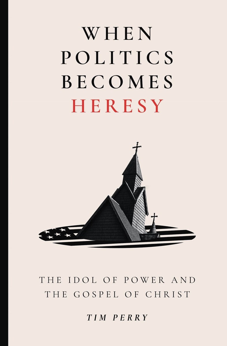 Cover image for When Politics Becomes Heresy, isbn: 9781683598428
