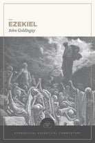 Cover image for Ezekiel: Evangelical Exegetical Commentary, isbn: 9781683598596