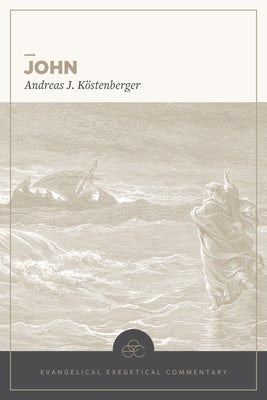 Cover image for John: Evangelical Exegetical Commentary, isbn: 9781683598879