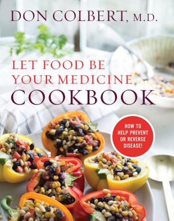 Cover image for Let Food Be Your Medicine Cookbook, isbn: 9781683970576