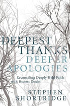 Cover image for Deepest Thanks, Deeper Apologies, isbn: 9781683972907