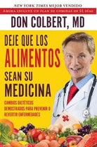 Cover image for Deje Que Los Alimentos Sean Su Medicina, isbn: 9781683972976