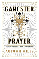 Cover image for Gangster Prayer, isbn: 9781683973126