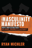 Cover image for The Masculinity Manifesto, isbn: 9781684513314