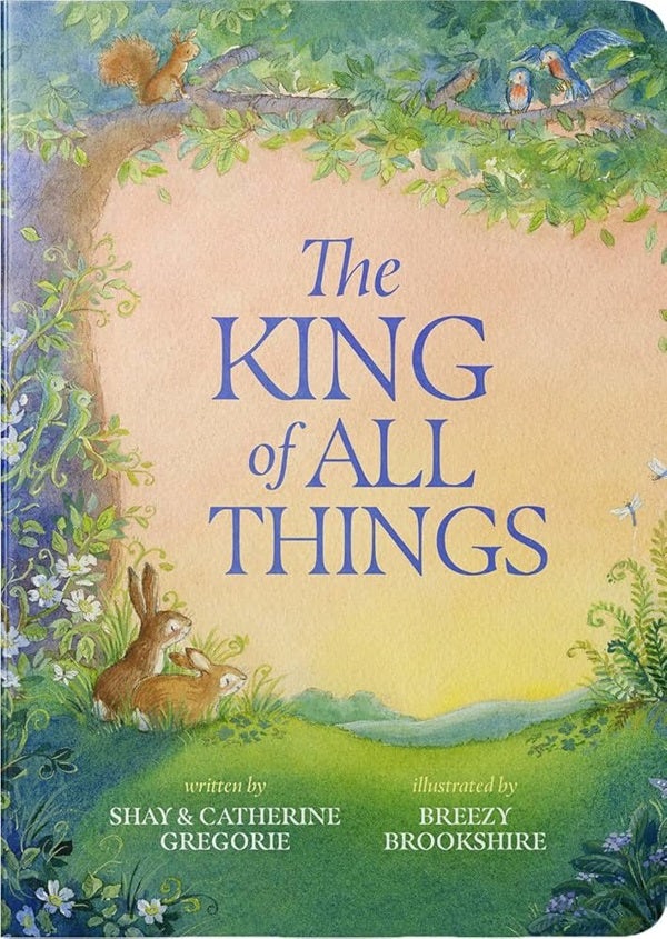 Cover image for The King of All Things, isbn: 9781736610633