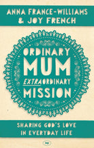 Cover image for Ordinary Mum, Extraordinary Mission, isbn: 9781783590247