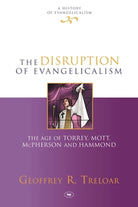 Cover image for The Disruption of Evangelicalism, isbn: 9781783594320