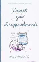 Cover image for Invest Your Disappointments, isbn: 9781783594450