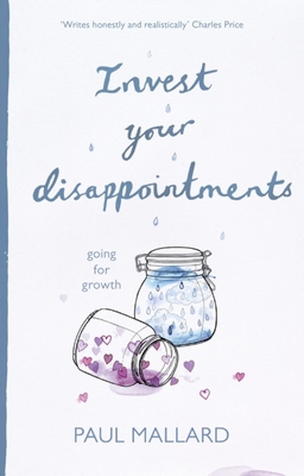 Cover image for Invest Your Disappointments, isbn: 9781783594450