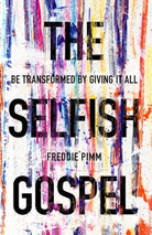 Cover image for The Selfish Gospel, isbn: 9781783595174