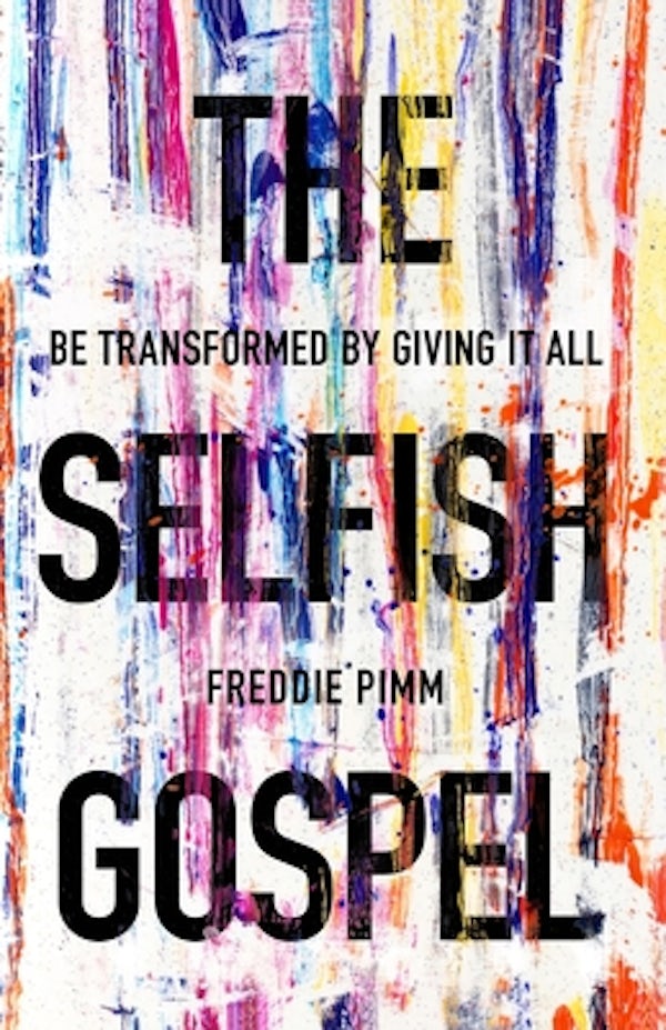Cover image for The Selfish Gospel, isbn: 9781783595174
