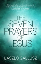 Cover image for The Seven Prayers of Jesus, isbn: 9781783595679