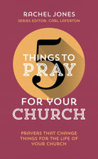 Cover image for 5 Things to Pray for Your Church, isbn: 9781784980306