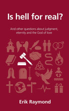 Cover image for Is Hell for Real?, isbn: 9781784980689