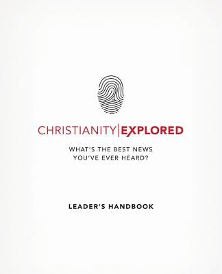 Cover image for Christianity Explored Leader's Handbook, isbn: 9781784980788