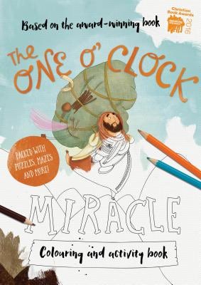 Cover image for The One O'Clock Miracle Coloring & Activity Book, isbn: 9781784982201