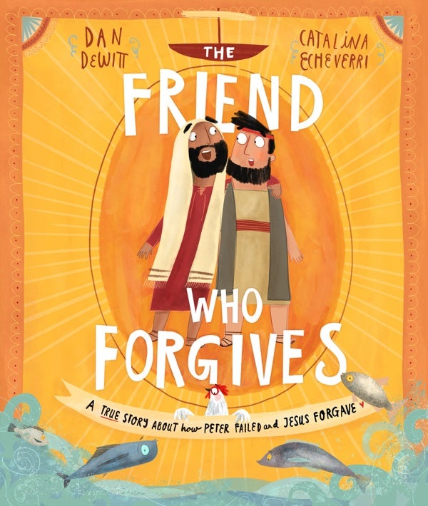Cover image for The Friend Who Forgives Storybook, isbn: 9781784983024