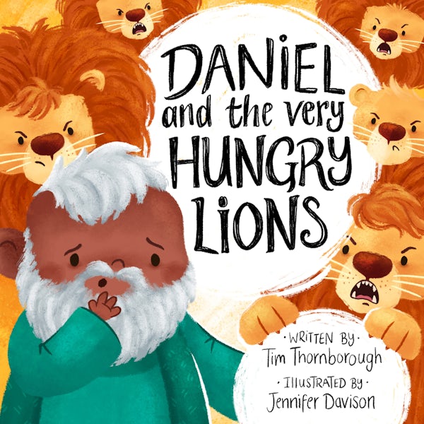 Cover image for Daniel and the Very Hungry Lions, isbn: 9781784983321