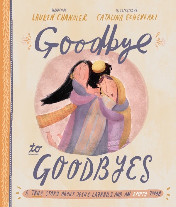 Cover image for Goodbye to Goodbyes Storybook, isbn: 9781784983772