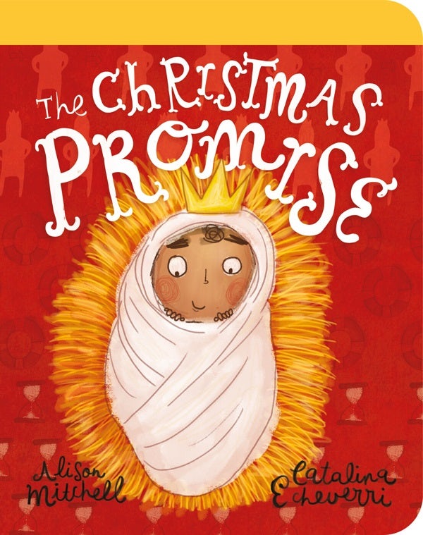 Cover image for The Christmas Promise Board Book, isbn: 9781784984397