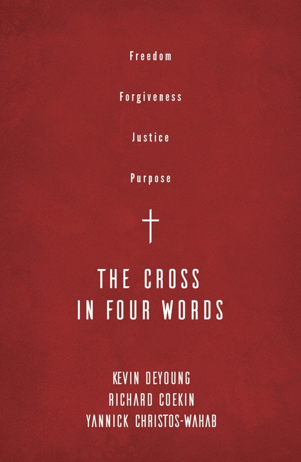 Cover image for The Cross in Four Words, isbn: 9781784985226